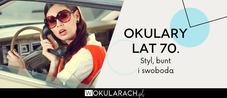 Okulary lat 70. – styl, bunt i swoboda