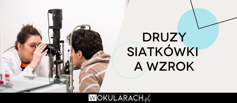 Druzy siatkówki a wzrok