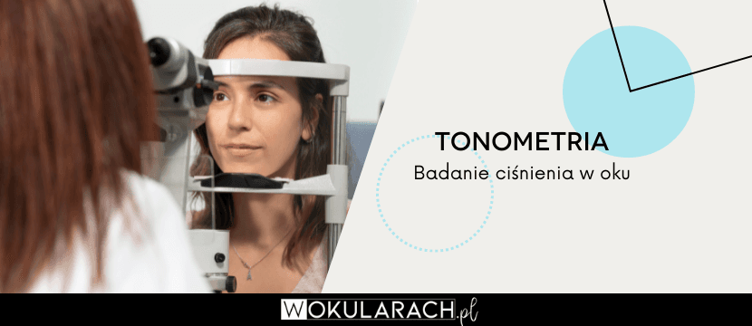 Tonometria — badanie ciśnienia oka
